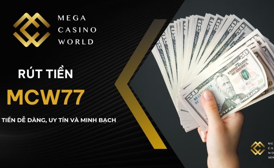 Rút Tiền Mcw77